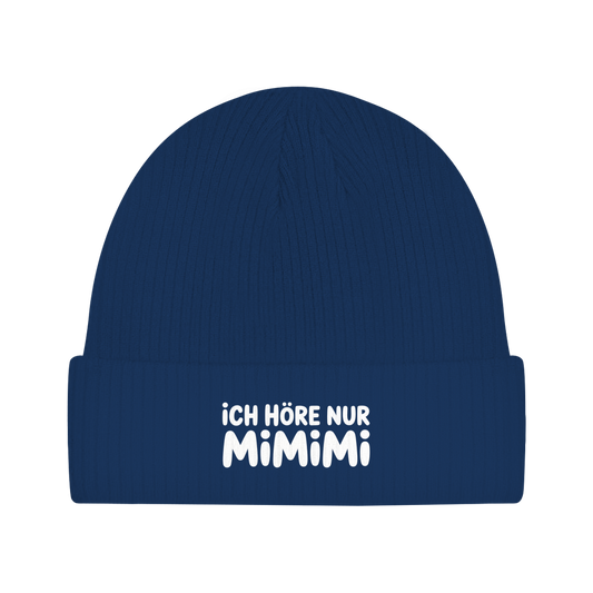 Beanie „Ich höre nur MIMIMI“ – Unisex Statement Beanie aus Bio-Baumwolle, weich & bequem