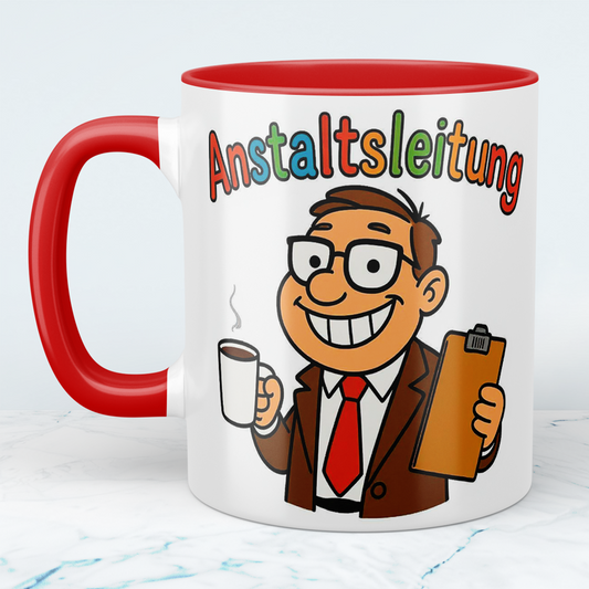 Kolleginnen- und Kollegen-Tasse „Anstaltsleitung“ – Lustiger Spruch für den Arbeitsplatz