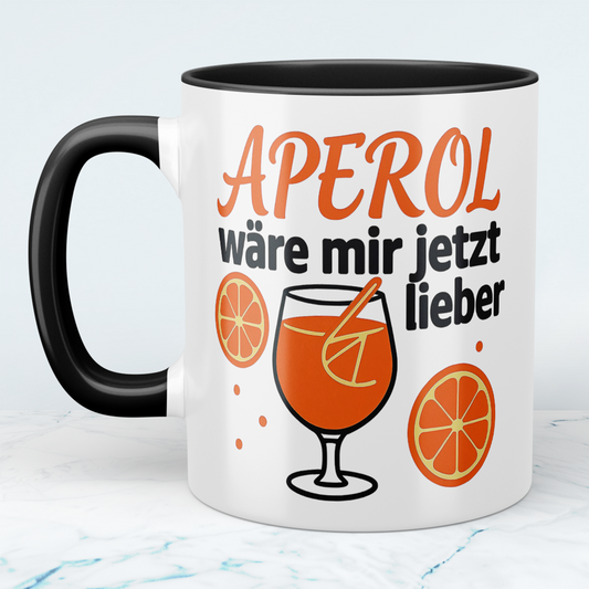 Lustige Büro-Tasse für Kollegen Spruch: APEROL wäre mir jetzt lieber – Perfektes Geschenk für humorvolle Momente im Arbeitsalltag!