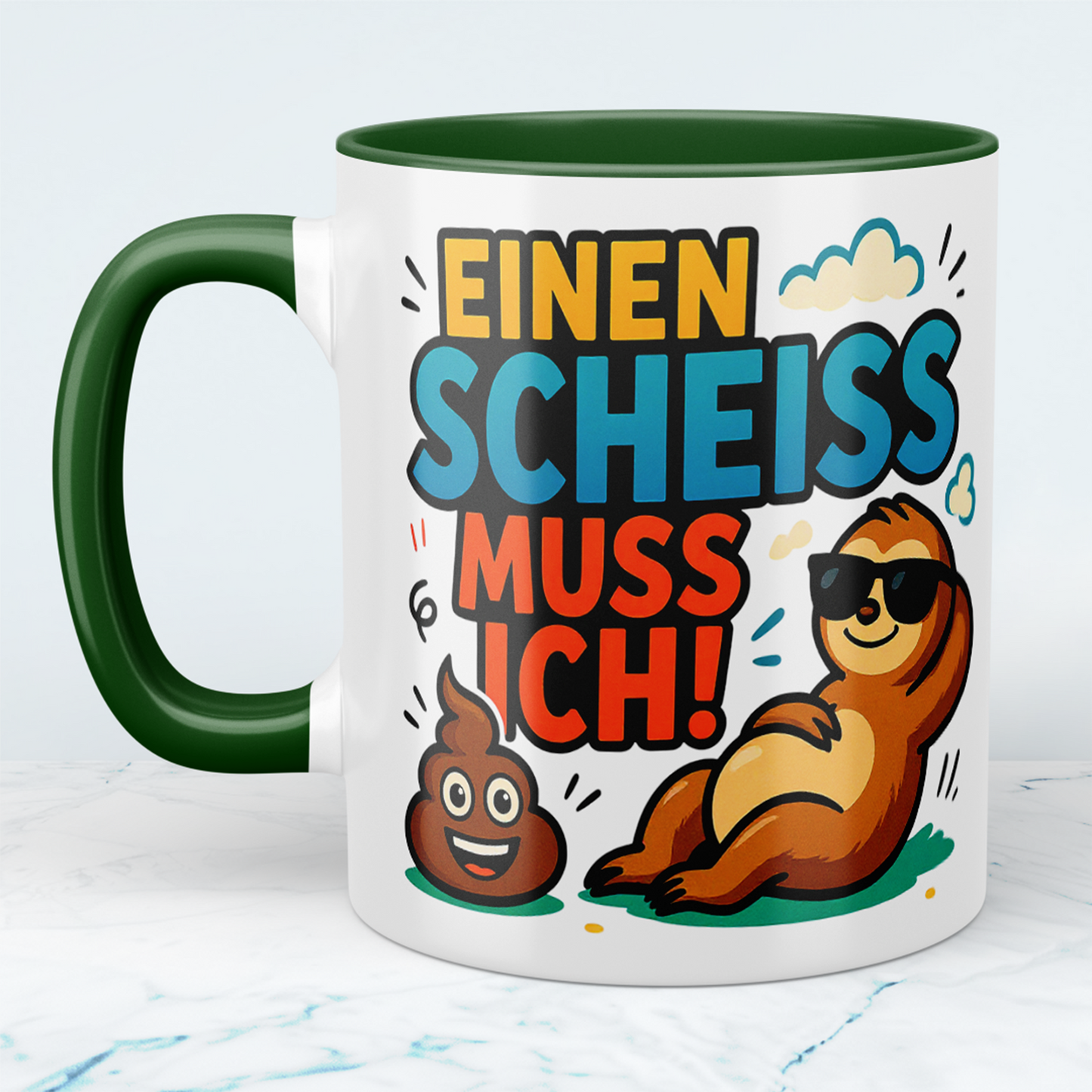Lustige, humorvolle Kaffeetasse: 'Einen Scheiss muss ich!' für entspannte Arbeitstage