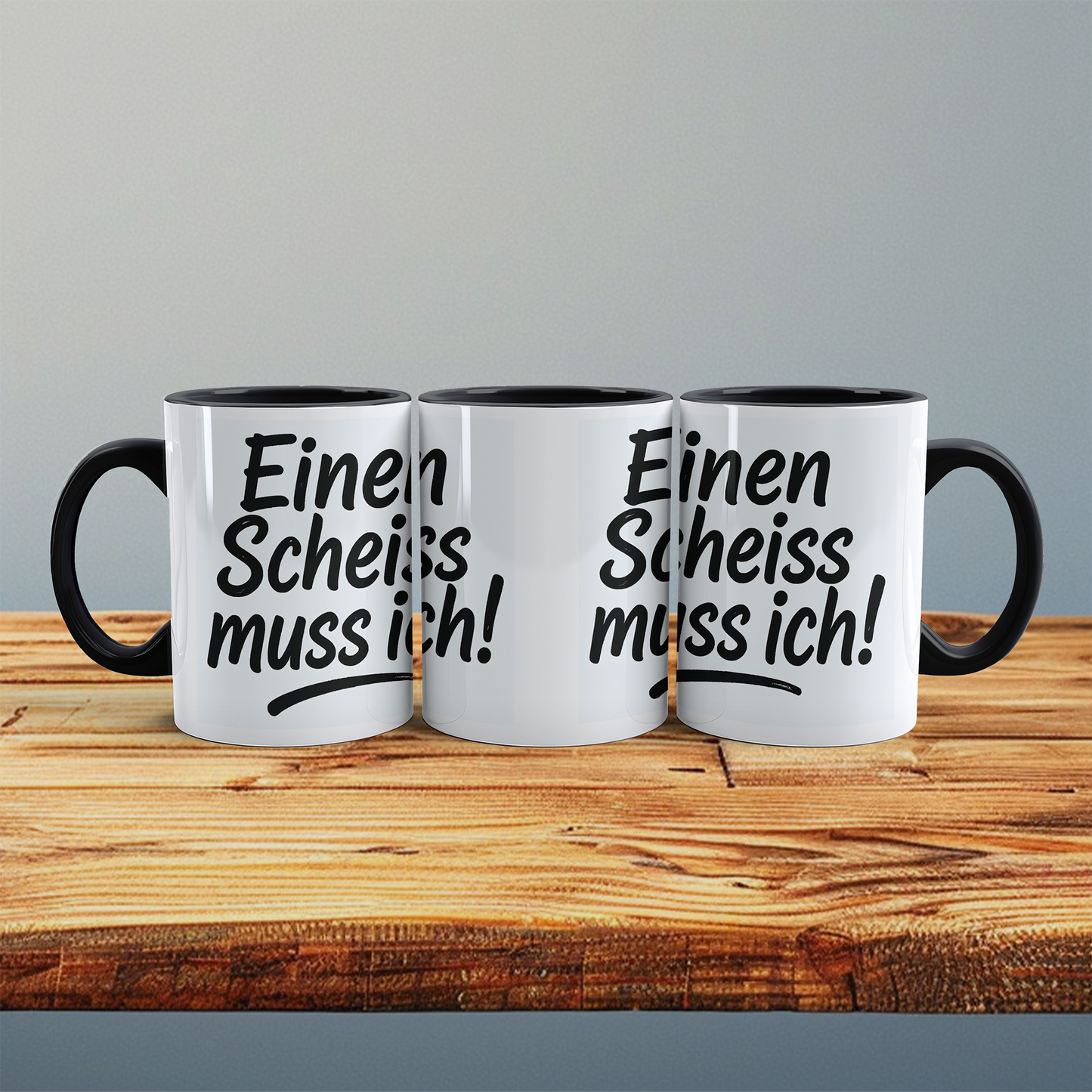 Kaffeepause mit Humor: Bedruckte Tasse 'Einen Scheiss muss ich!