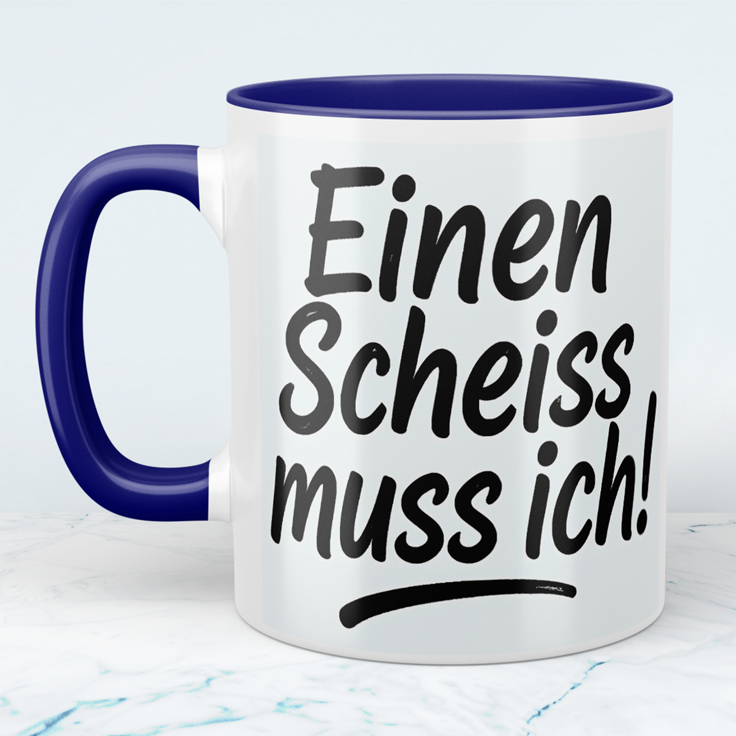 Kaffeepause mit Humor: Bedruckte Tasse 'Einen Scheiss muss ich!