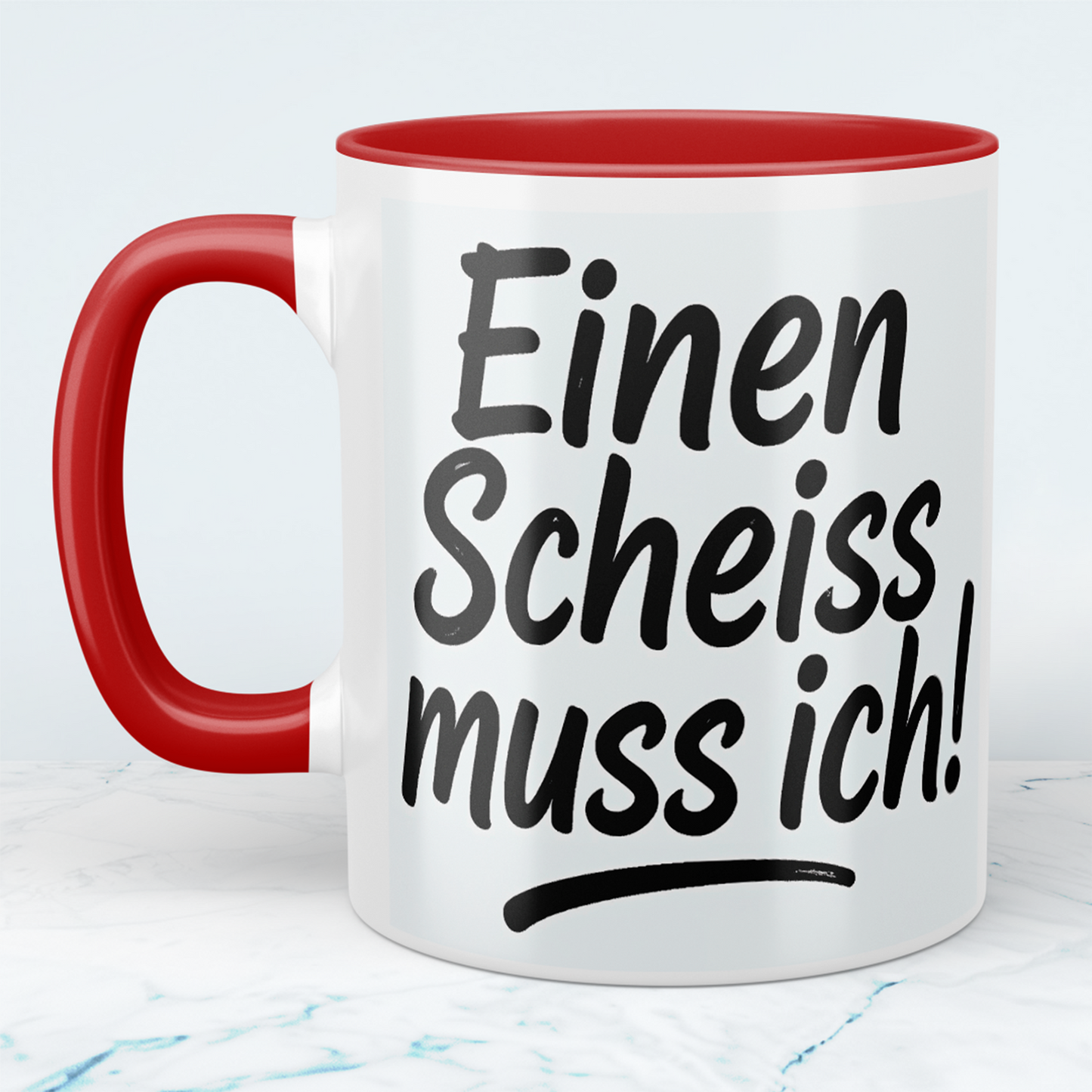 Kaffeepause mit Humor: Bedruckte Tasse 'Einen Scheiss muss ich!