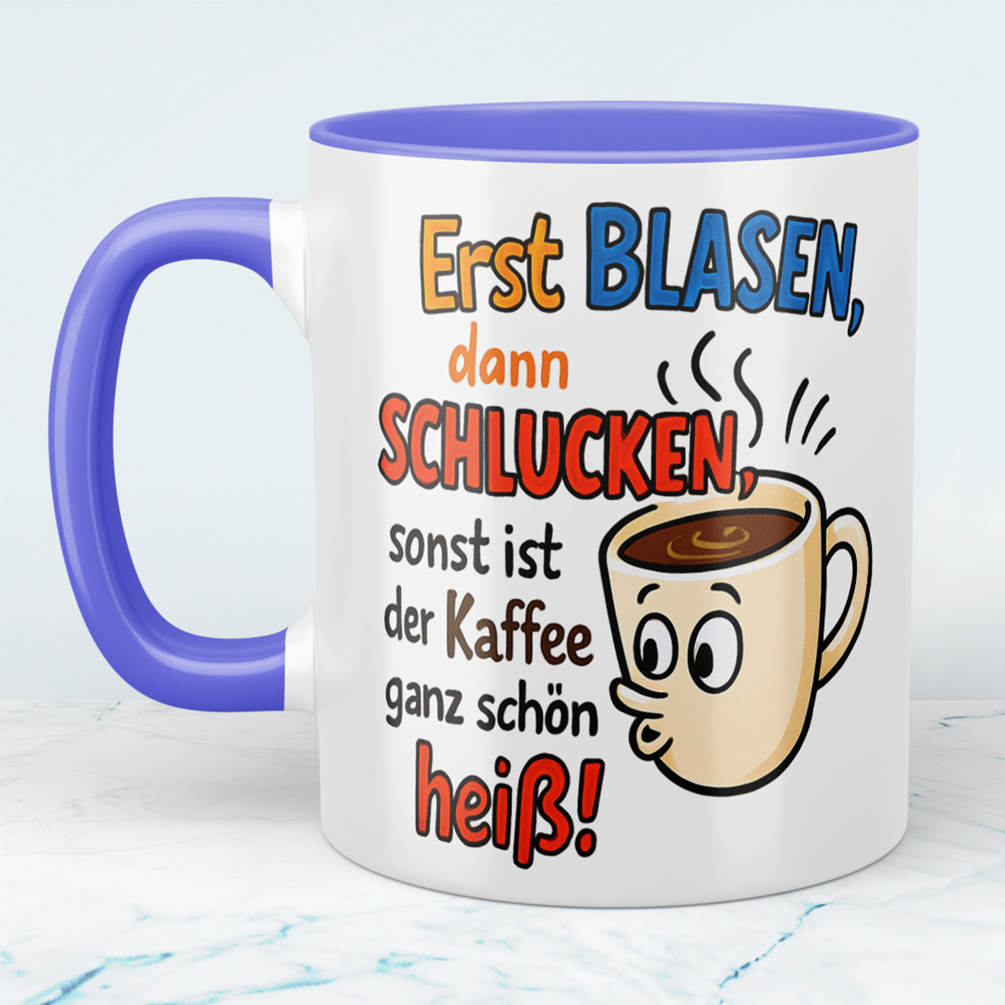 Humorvolle Kaffeetasse für Arbeitskollegen – 'Erst BLASEN, dann SCHLUCKEN' – Lustiger Spruch für den perfekten Büro-Kick!