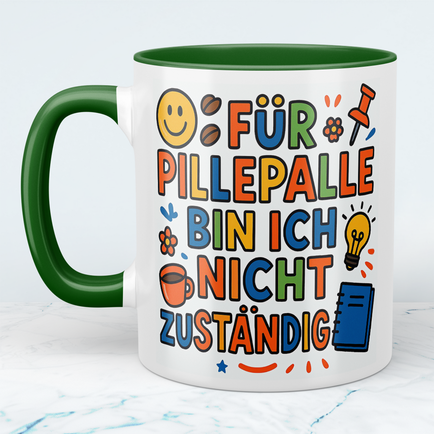 Für Pillepalle bin ich nicht zuständig! – Humorvolle lustige Tasse für Arbeitskollegen