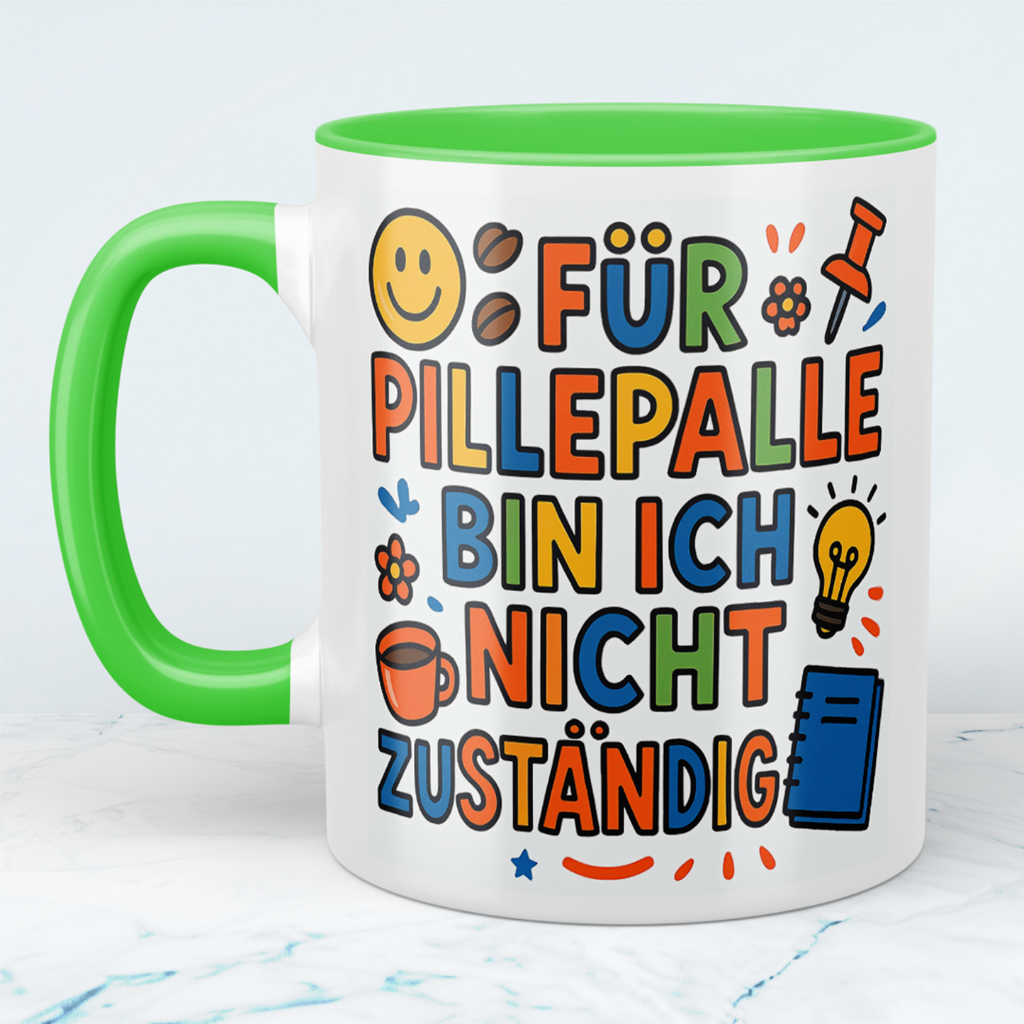 Für Pillepalle bin ich nicht zuständig! – Humorvolle lustige Tasse für Arbeitskollegen