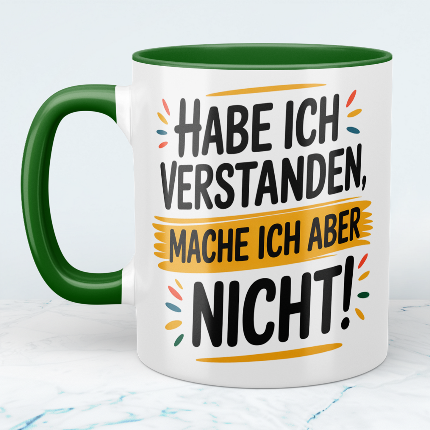 Witzige Tasse mit Spruch: Habe ich verstanden, mache ich aber nicht! – Perfekte Bürobegleitung für humorvolle Kollegen!