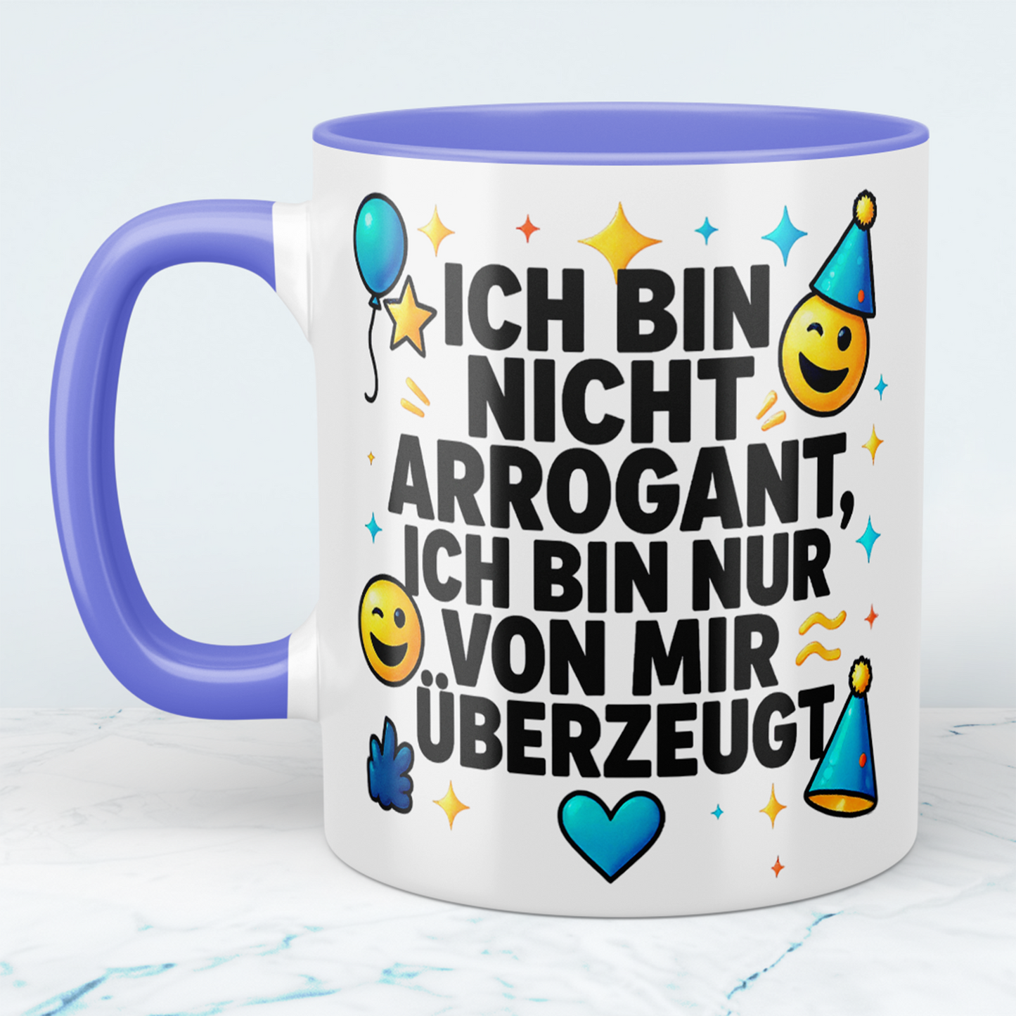 Lustige Bürotasse für Kollegen: Ich bin nicht arrogant, ich bin nur von mir überzeugt!
