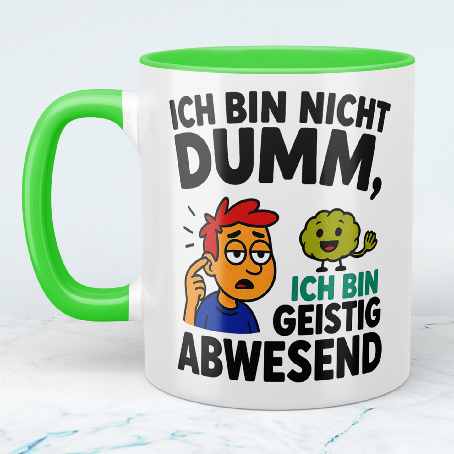 Humorvolle Bürotasse: Ich bin nicht DUMM, ich bin geistig abwesend!