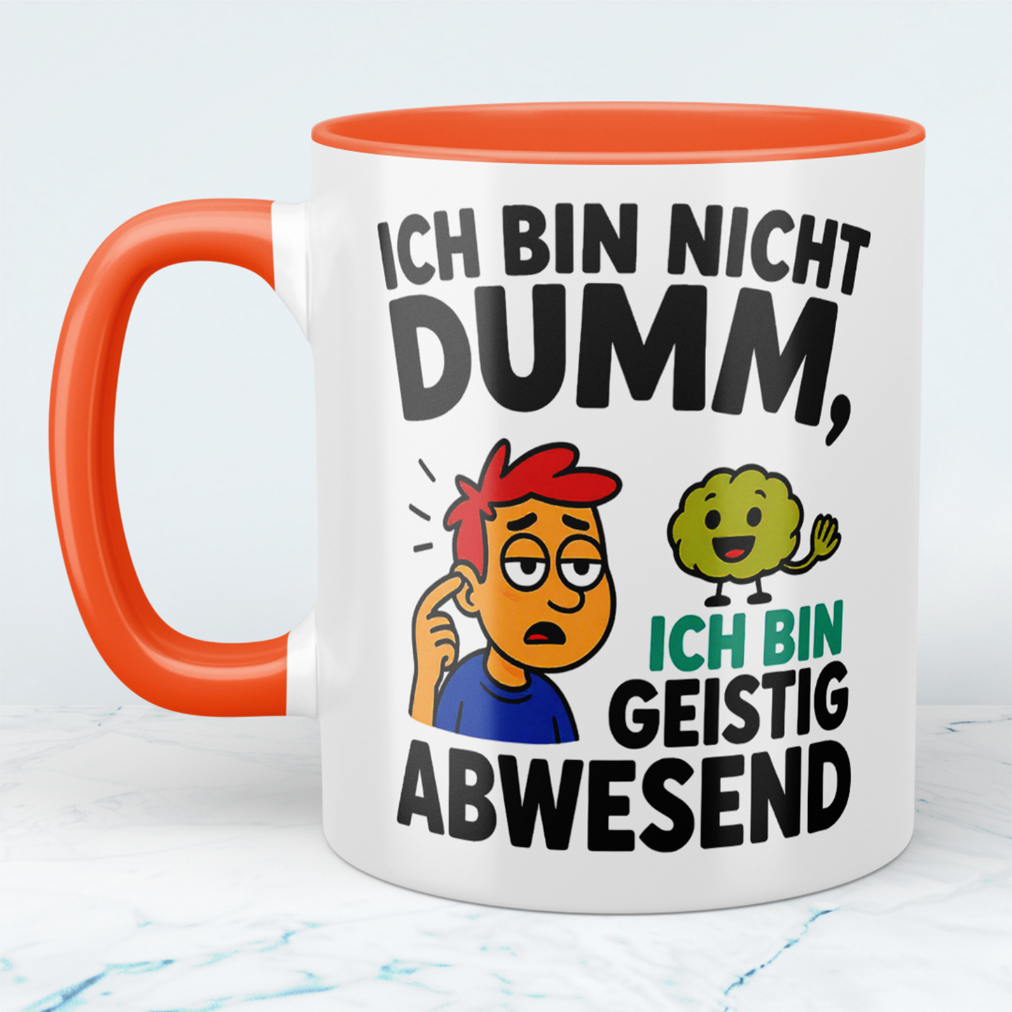 Humorvolle Bürotasse: Ich bin nicht DUMM, ich bin geistig abwesend!