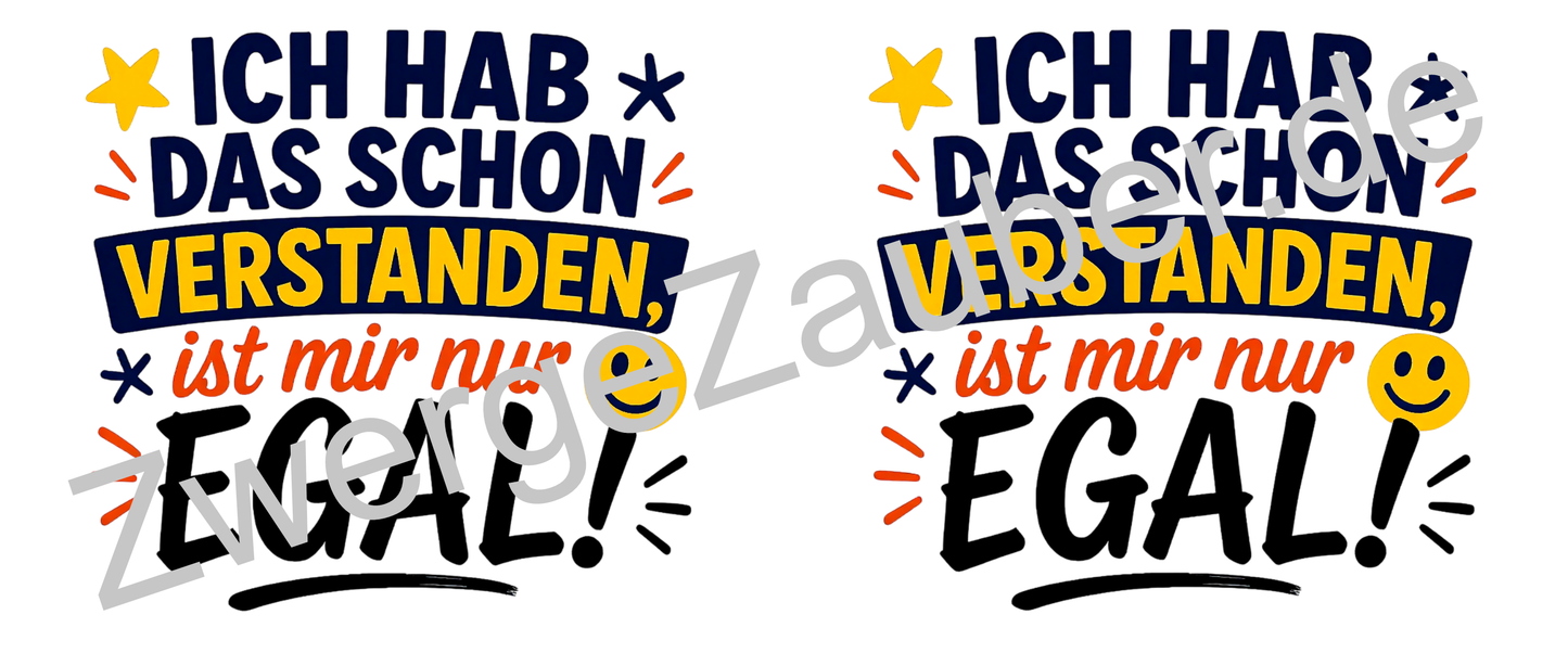 Witzige Tasse für das Büro: Ich hab das schon verstanden, ist mir nur EGAL!
