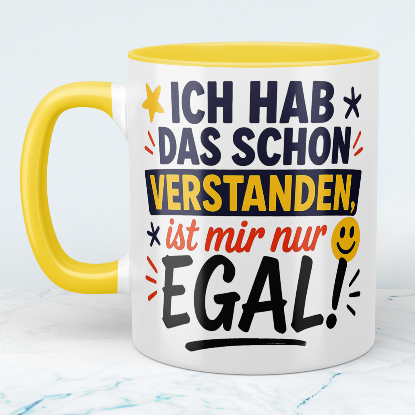 Witzige Tasse für das Büro: Ich hab das schon verstanden, ist mir nur EGAL!