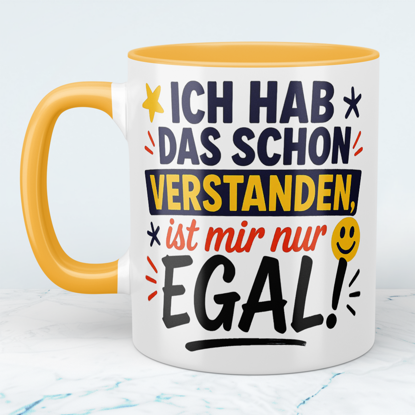 Witzige Tasse für das Büro: Ich hab das schon verstanden, ist mir nur EGAL!