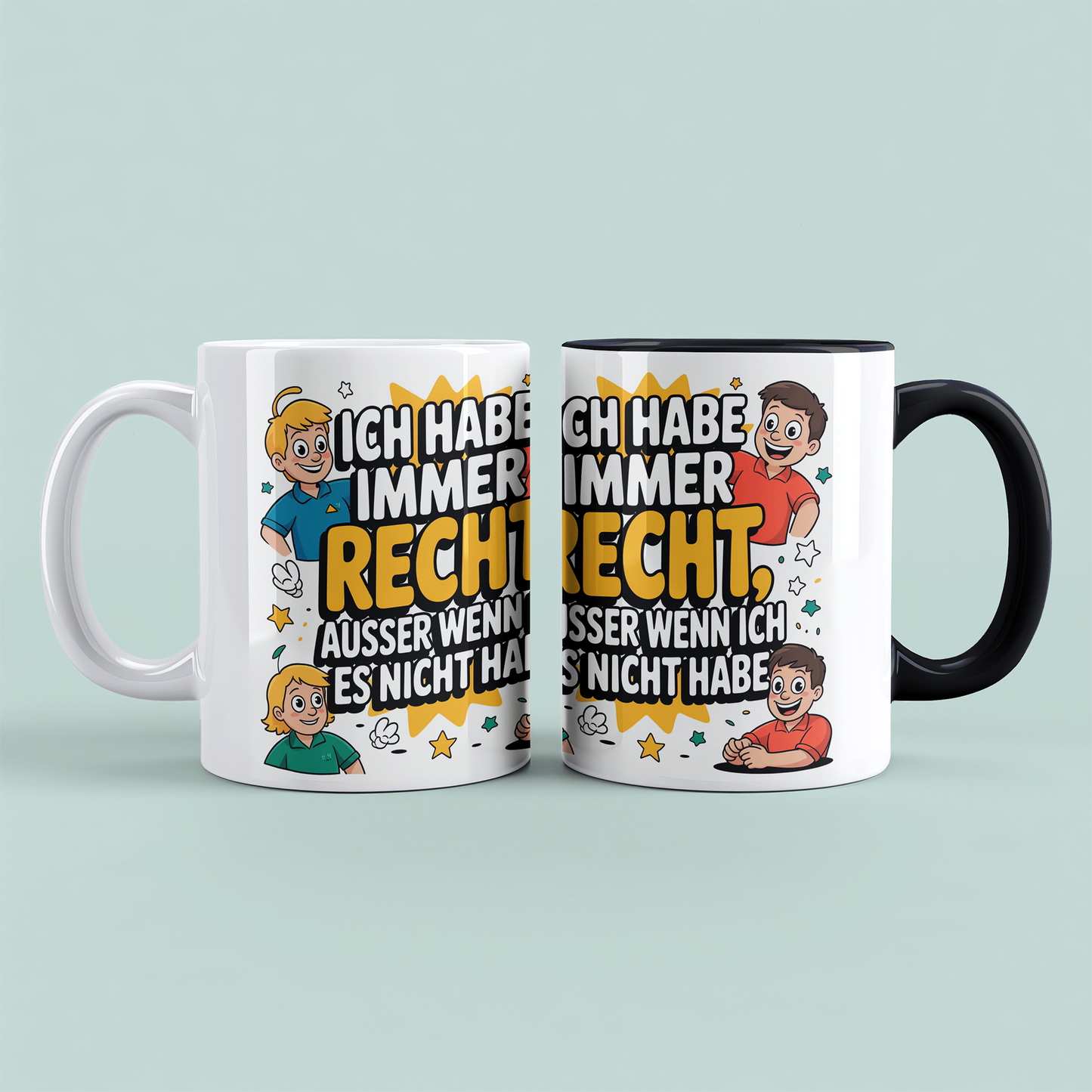Humorvolle Bürotasse: Für die Tage, an denen man immer RECHT hat!