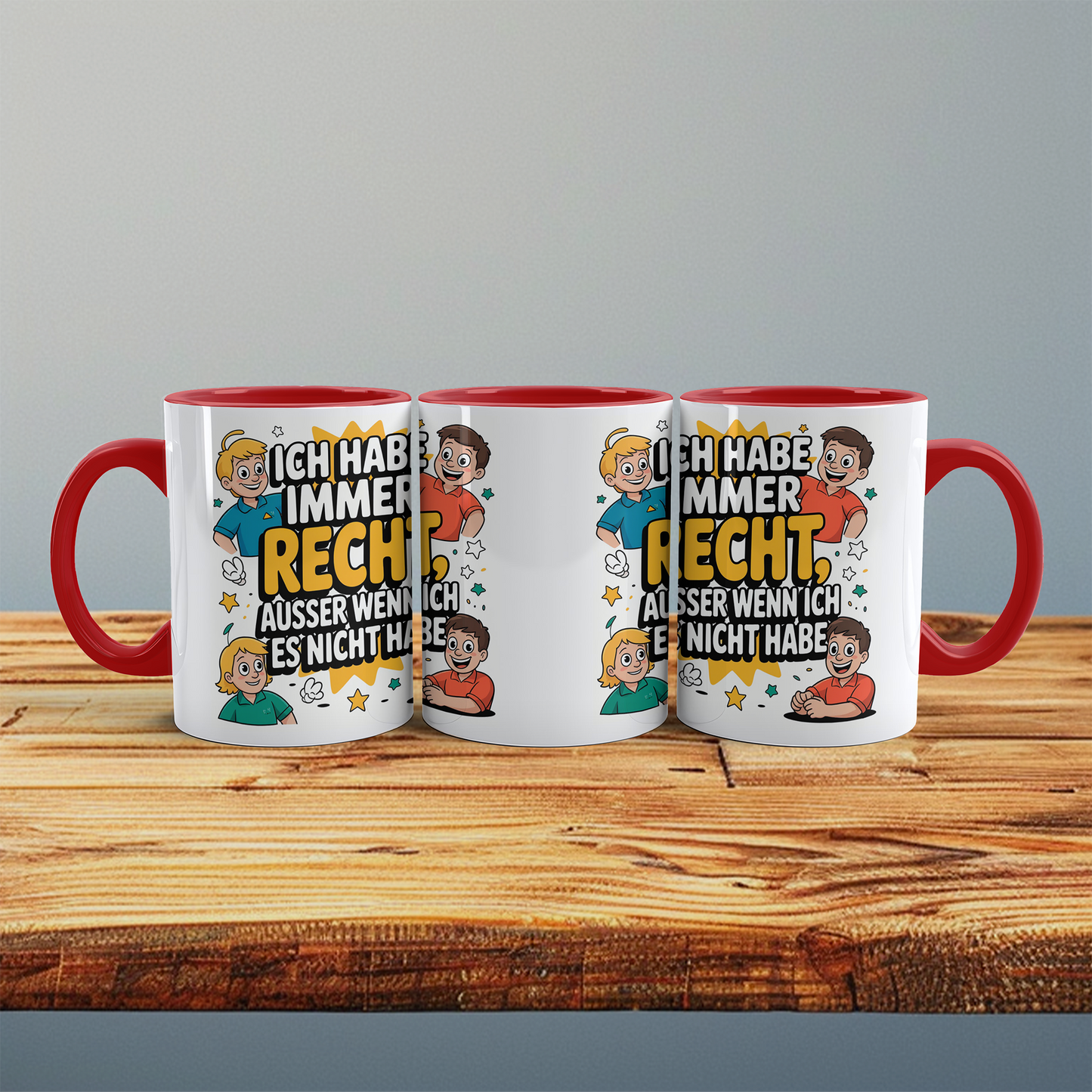 Humorvolle Bürotasse: Für die Tage, an denen man immer RECHT hat!