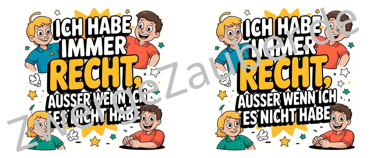 Humorvolle Bürotasse: Für die Tage, an denen man immer RECHT hat!