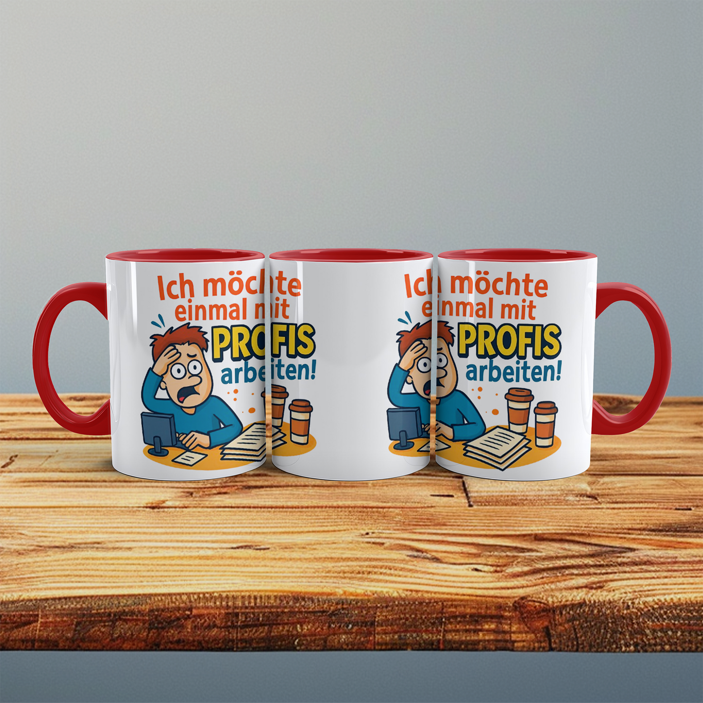 Lustige Tasse für den Büroalltag: Ich möchte einmal mit Profis arbeiten!