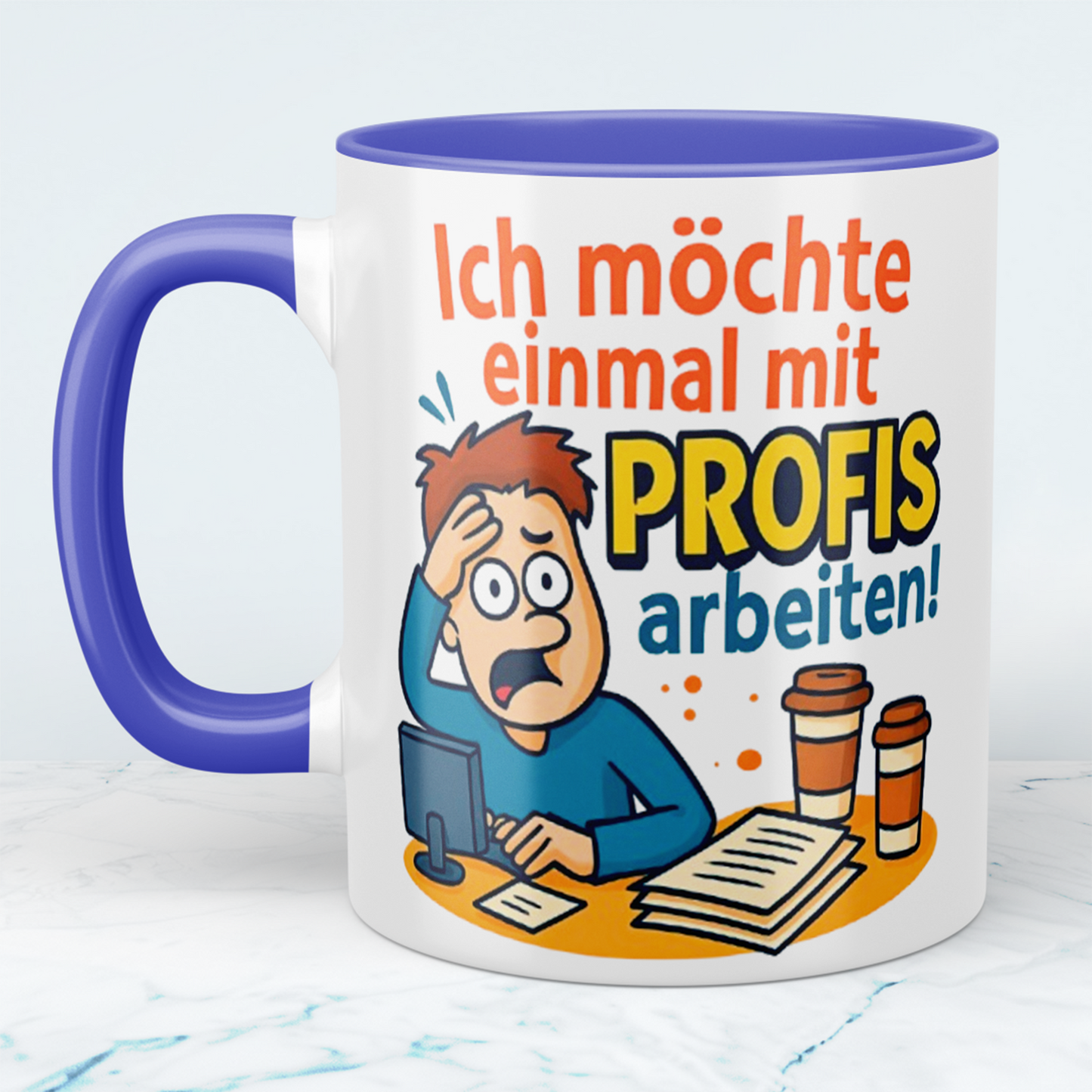 Lustige Tasse für den Büroalltag: Ich möchte einmal mit Profis arbeiten!