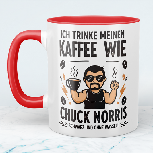 Lustige Chuck Norris Tasse – Ich trinke meinen Kaffee wie Chuck Norris: Schwarz und ohne Wasser