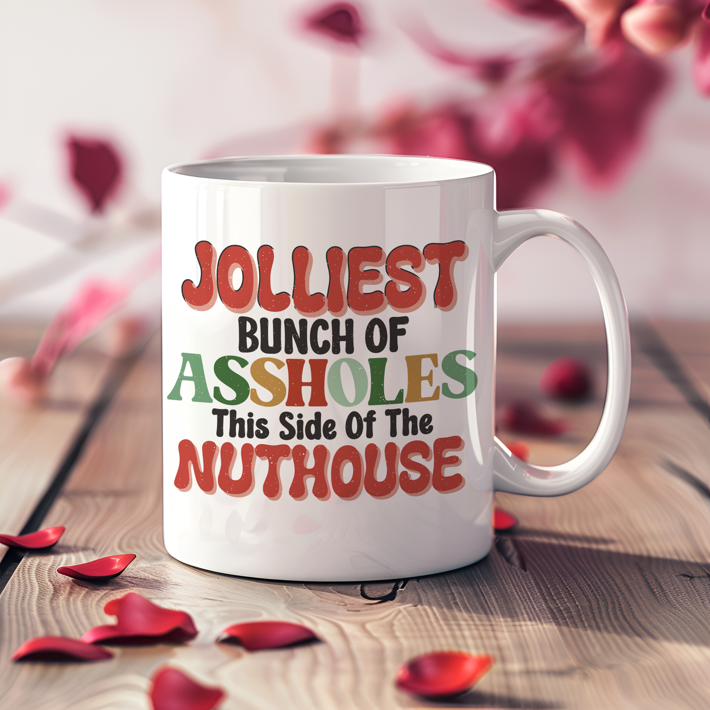 Jolliest Bunch of Assholes This Side of the Nuthouse Tasse Lustige Kaffeetasse Perfektes Geschenk