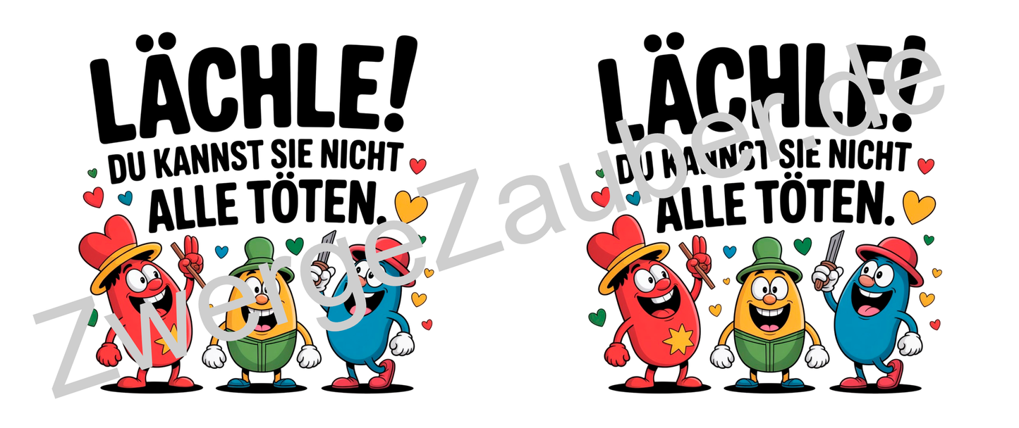 Bedruckte Kaffeetasse lustig – „Lächle! Du kannst sie nicht alle töten“ – Humor Geschenk für Büro & Kollegen