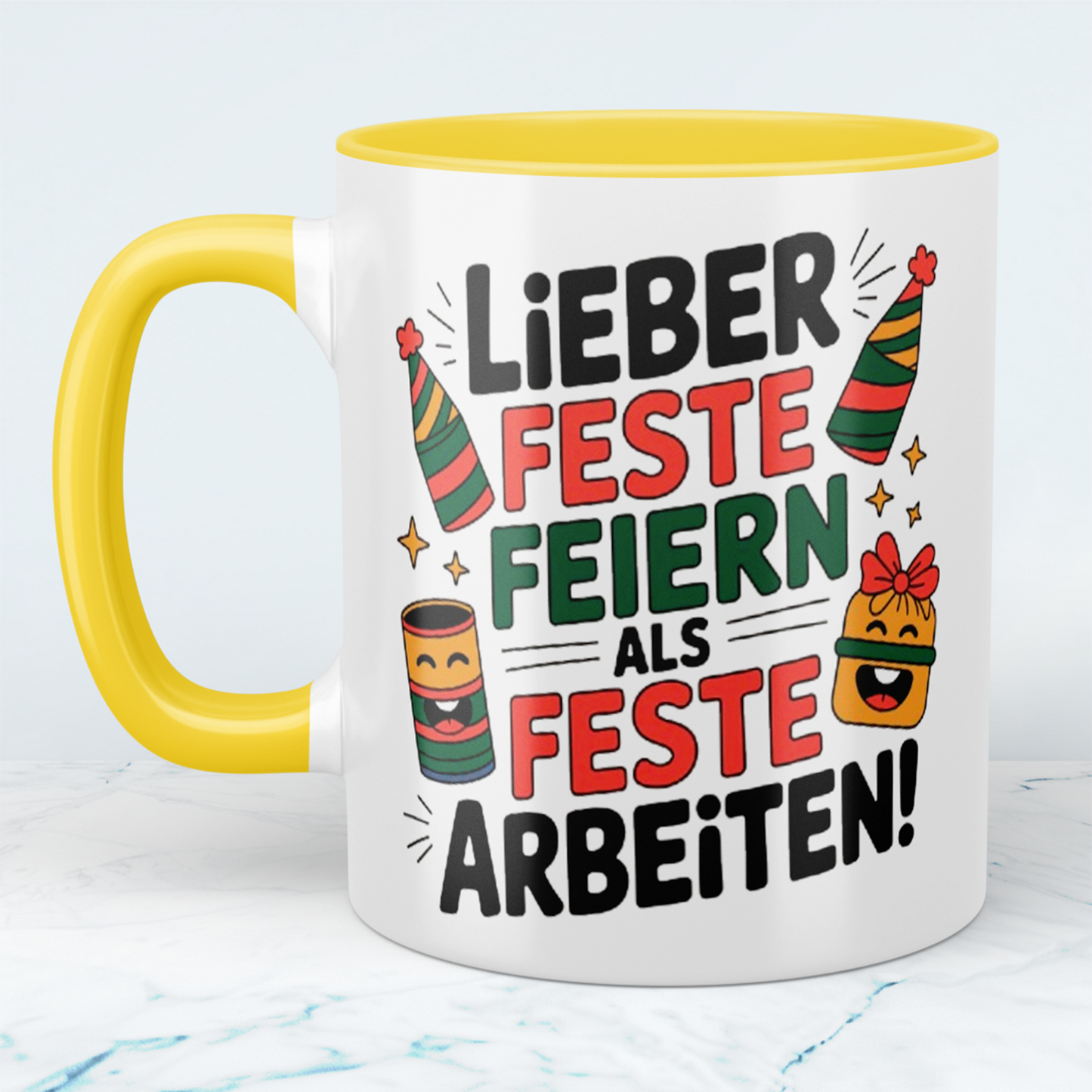 Schöne Bürotasse: Lieber Feste feiern, als feste Arbeiten! – Witziges Geschenk für Ihre Kollegen!