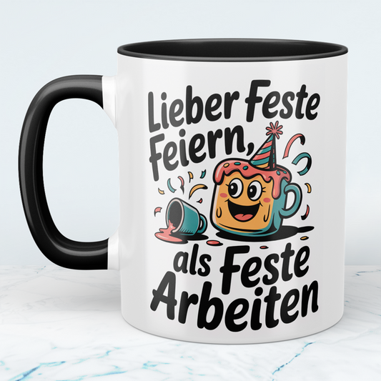 Feierlaune garantiert: “Lieber feste feiern, als feste arbeiten!” – Humorvolles Geschenk für den Büroalltag