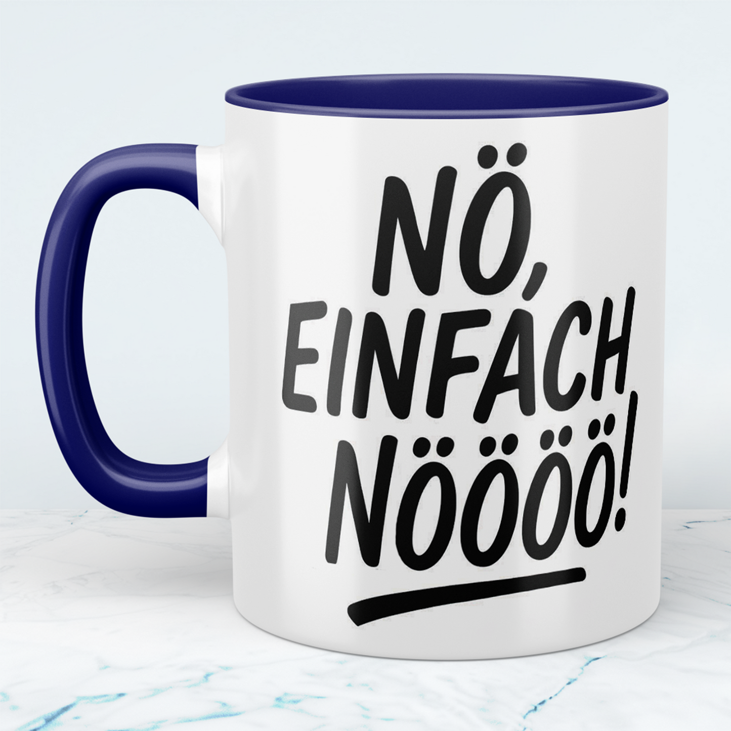 Lustige Bedruckte Bürotasse mit Spruch: "NÖ, einfach NÖÖÖÖ!" – Perfekt für den Büroalltag!