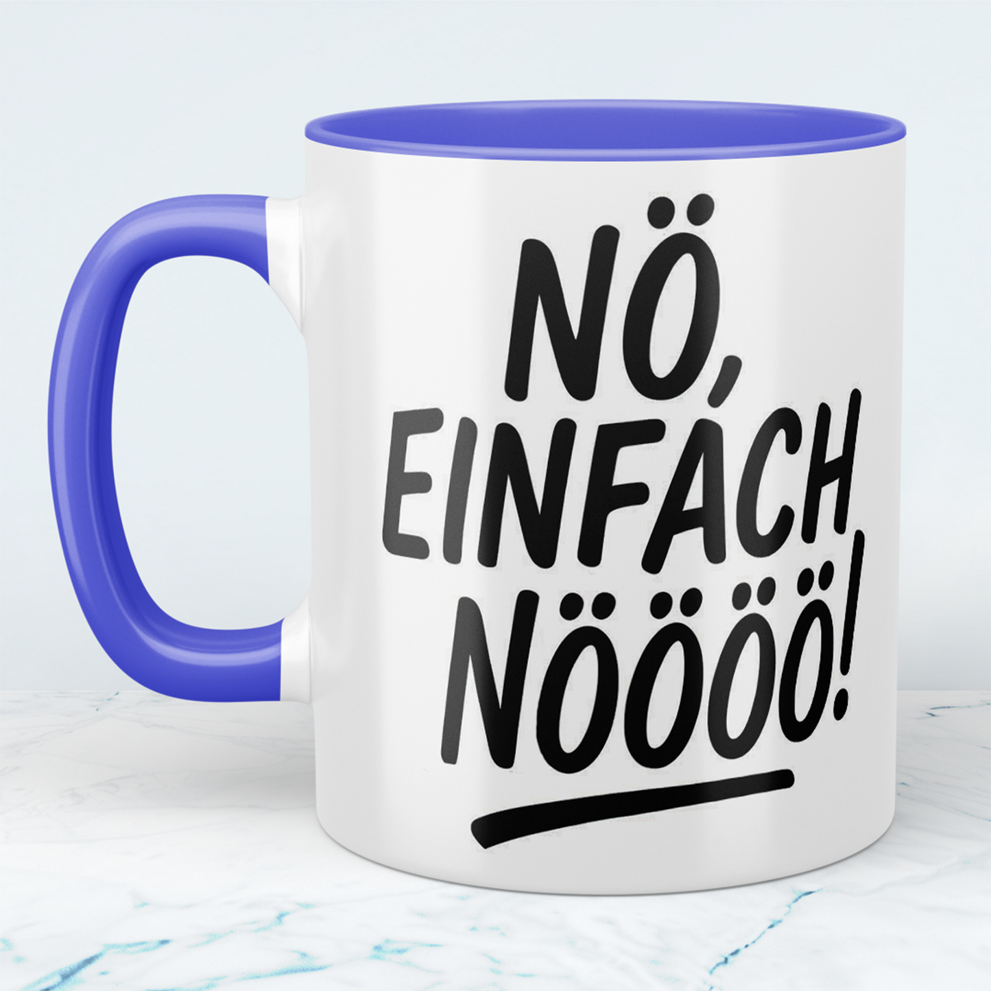Lustige Bedruckte Bürotasse mit Spruch: "NÖ, einfach NÖÖÖÖ!" – Perfekt für den Büroalltag!