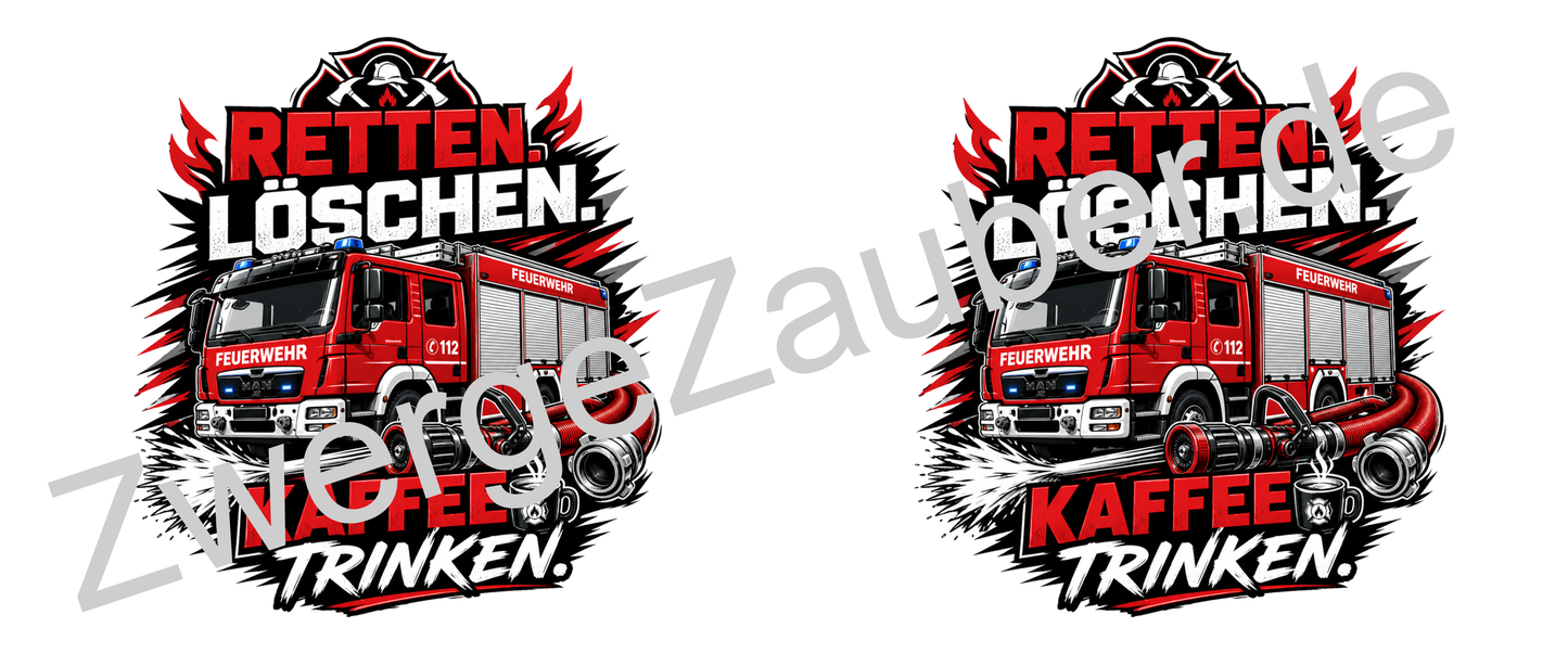 Feuerwehr Tasse "Retten Löschen Kaffee trinken" – Geschenk für Feuerwehrleute