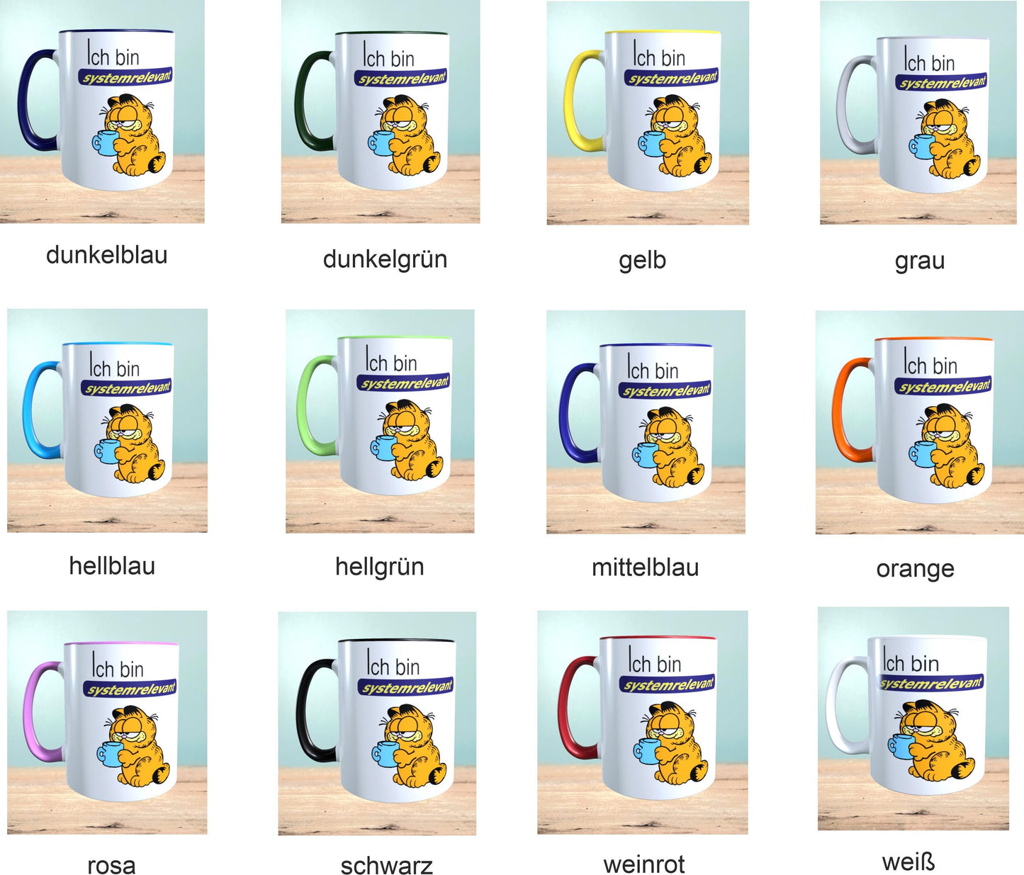Tasse mit Aufdruck Ich bin systemrelevant, Garfield,  Sublimationsaufdruck, Größe 11oz (330 ml), lustiger Spruch, versch. Farben auswählbar
