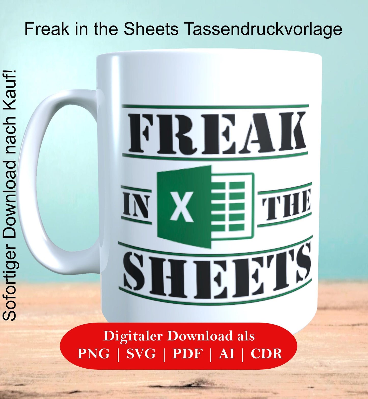 Freak in the Sheets 2 Excel Vorlage - Digitaler Download, lustige Tassen, Mockup Becher, Kaffeetassen, Sofort Drucken und Tasse erstellen