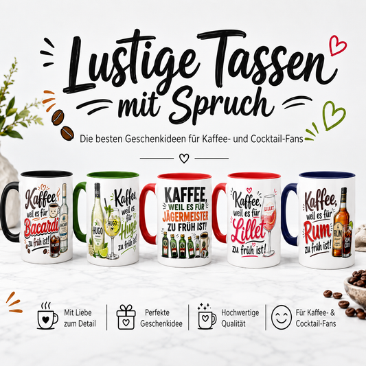 Lustige Tassen mit Spruch: Originelle Geschenkideen für Kaffee- und Cocktail-Fans