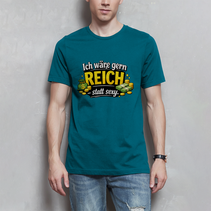 Herren T-Shirt „Ich wäre gerne reich statt sexy“ – Lustiges Spruchshirt mit Humor
