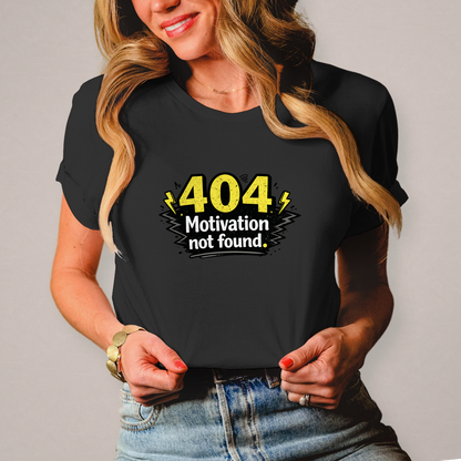 Damen T-Shirt „404 Motivation not found“ – Lustiges Nerd & Funshirt