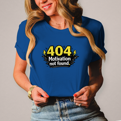 Damen T-Shirt „404 Motivation not found“ – Lustiges Nerd & Funshirt