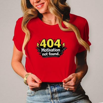 Damen T-Shirt „404 Motivation not found“ – Lustiges Nerd & Funshirt