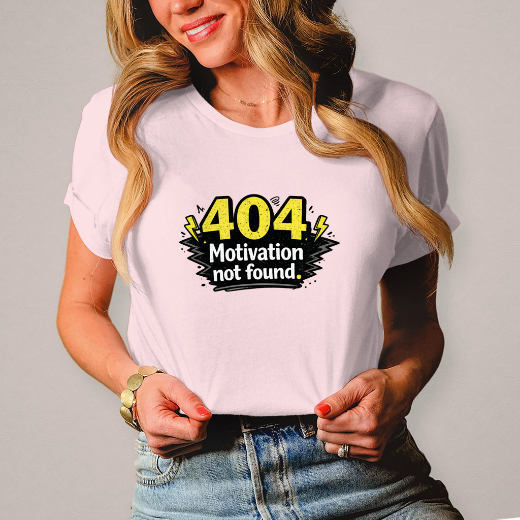 Damen T-Shirt „404 Motivation not found“ – Lustiges Nerd & Funshirt