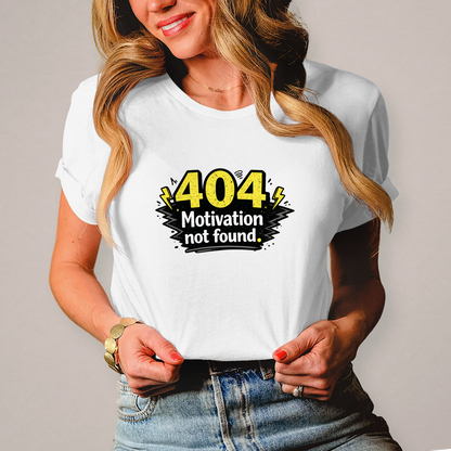 Damen T-Shirt „404 Motivation not found“ – Lustiges Nerd & Funshirt