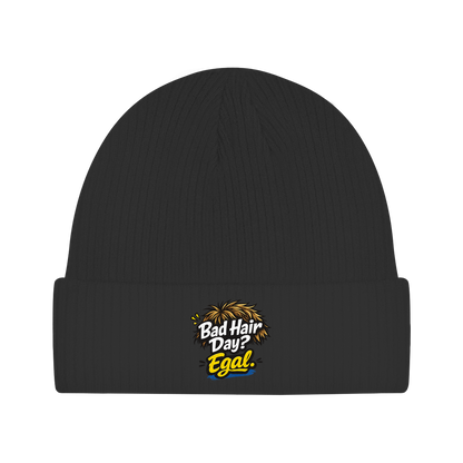 Beanie „Bad Hair Day? Egal.“ – Lustige Unisex Mütze aus Bio-Baumwolle
