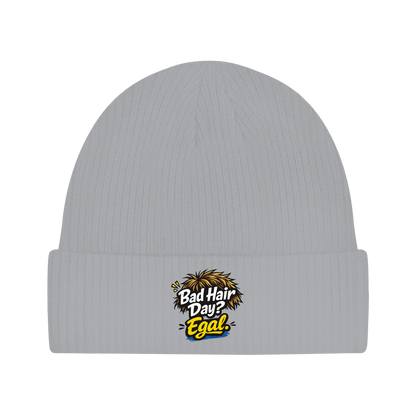 Beanie „Bad Hair Day? Egal.“ – Lustige Unisex Mütze aus Bio-Baumwolle