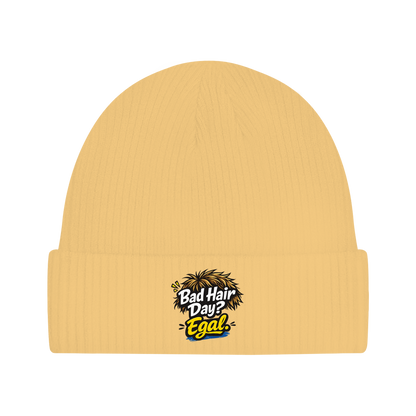 Beanie „Bad Hair Day? Egal.“ – Lustige Unisex Mütze aus Bio-Baumwolle