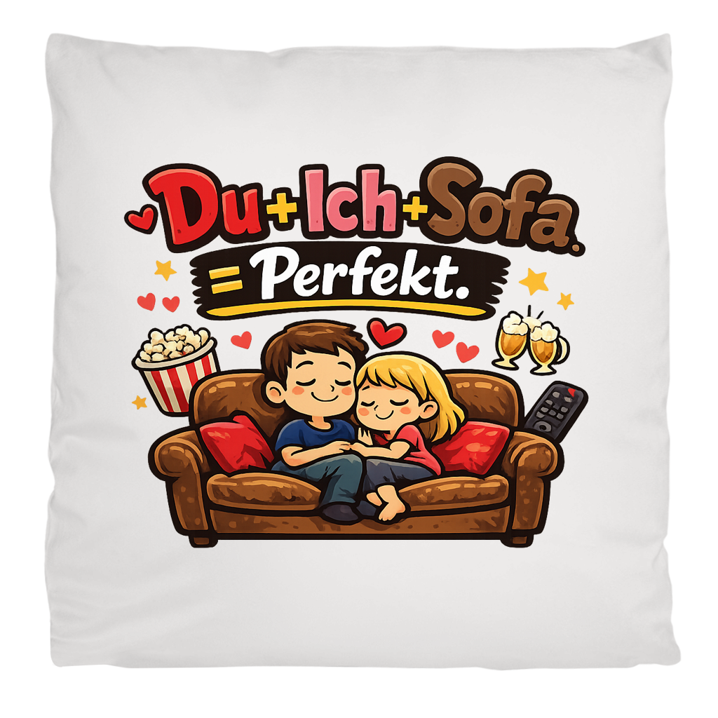 Flauschiges Kopfkissen mit Spruch – Dekokissen „Du + Ich + Sofa = Perfekt“ für Sofa & Bett