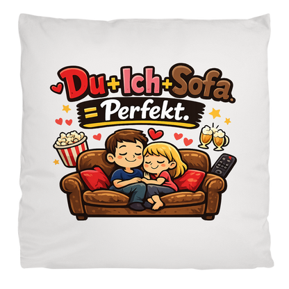 Flauschiges Kopfkissen mit Spruch – Dekokissen „Du + Ich + Sofa = Perfekt“ für Sofa & Bett