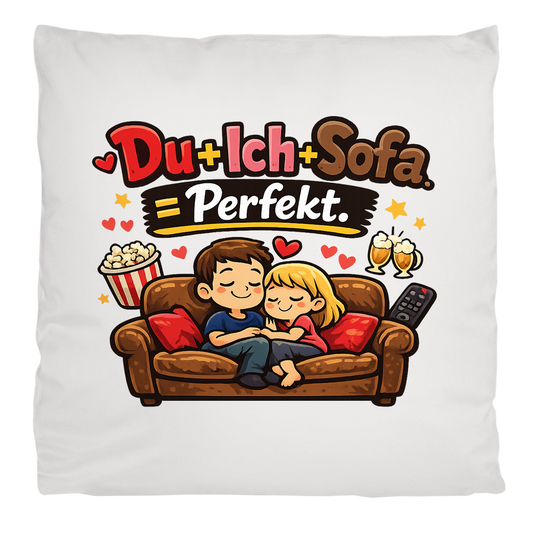 Flauschiges Kopfkissen mit Spruch – Dekokissen „Du + Ich + Sofa = Perfekt“ für Sofa & Bett