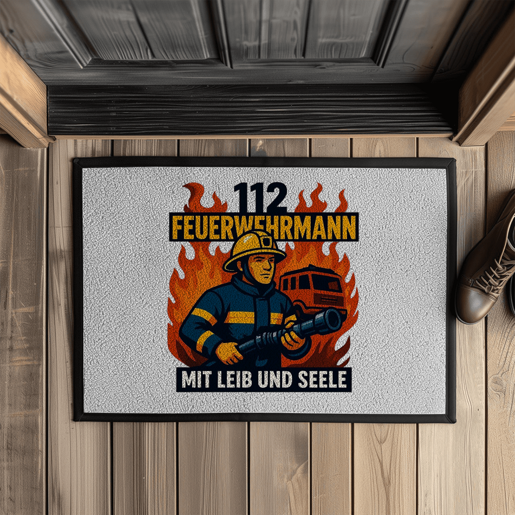 Fußmatte Feuerwehrmann 112 – Mit Leib und Seele | Fußabtreter mit Gummirand