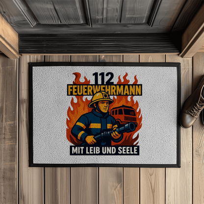 Fußmatte Feuerwehrmann 112 – Mit Leib und Seele | Fußabtreter mit Gummirand
