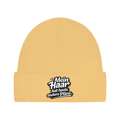 Beanie „Mein Haar hat heute andere Pläne“ – Lustige Unisex Mütze aus Bio-Baumwolle