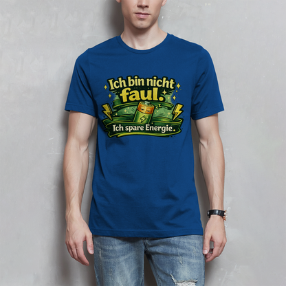 Herren T-Shirt „Ich bin nicht faul. Ich spare Energie.“ – Lustiges Sprüche Shirt mit Humor