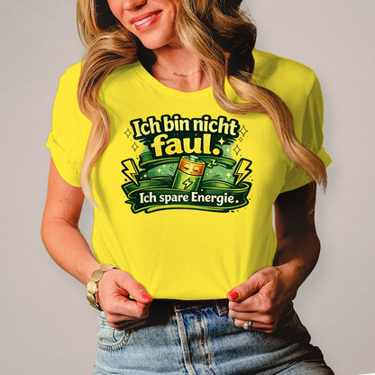 Damen T-Shirt „Ich bin nicht faul. Ich spare Energie.“ – Lustiges Sprüche Shirt mit Humor